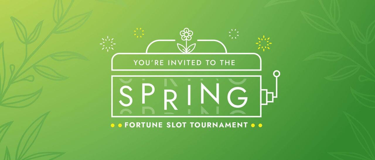Spring Fortune Slot Tournament