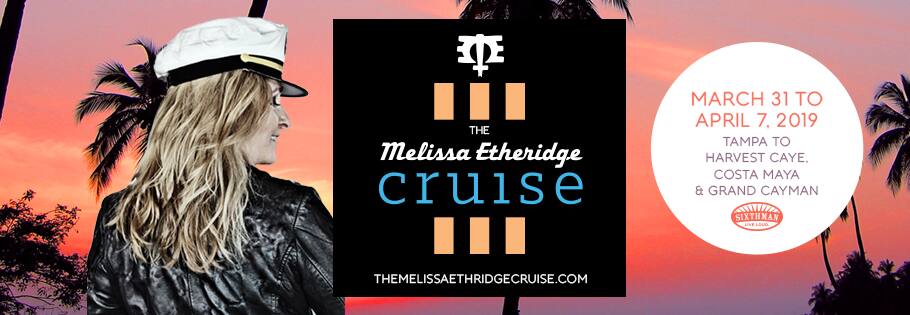 The Melissa Etheridge Cruise III