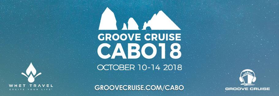 Groove Cruise Cabo 2018